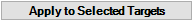 Apply to Selected Targets